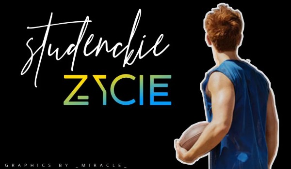 Studenckie Życie- przedstawienie postaci