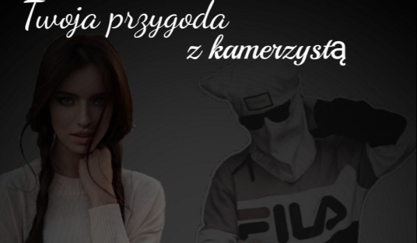 Twoja przygoda z kamerzystą- #1