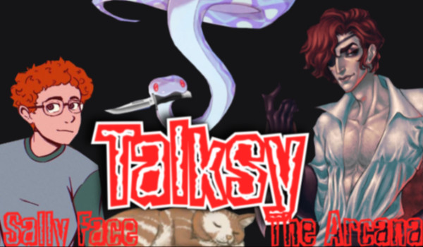Talksy #3 The Arcana 2