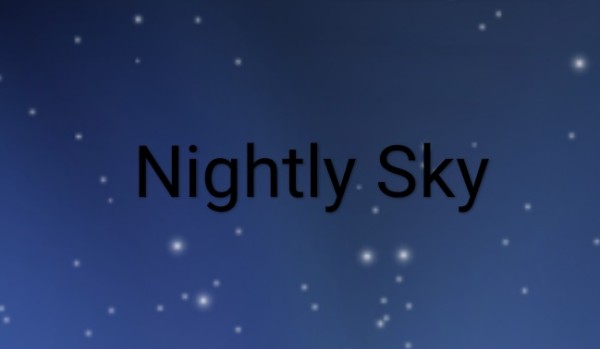 ~ Nightly Sky #1