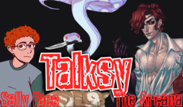 Talksy #2 Sally Face 1