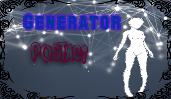 Generator Postaci