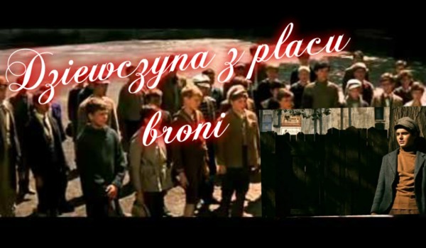 Dziewczyna z Placu Broni #17