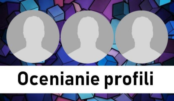 Ocenianie profilu _glosseyy_