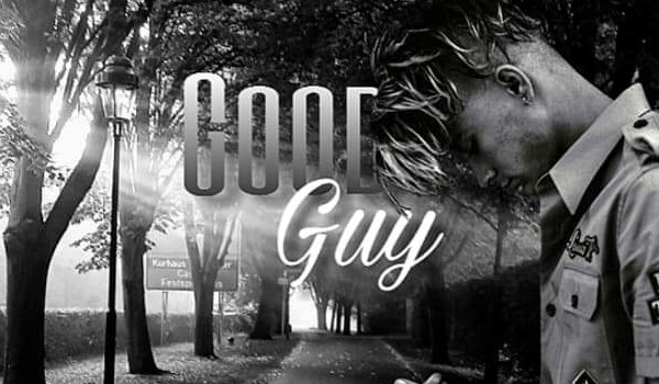Good guy ~2