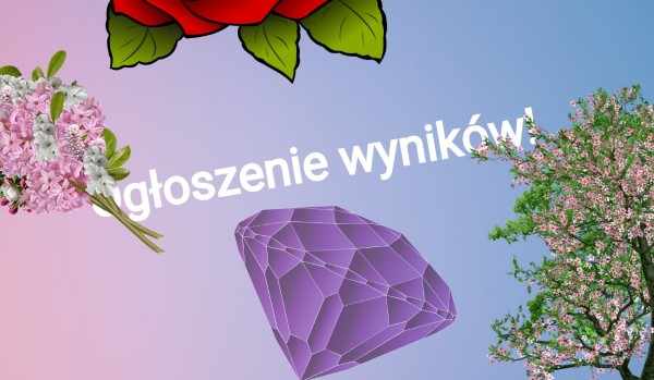 Ogłoszenie wyników!