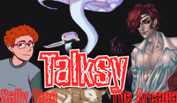 Talksy #9 Sally Face 5