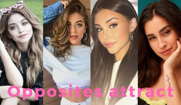 Opposites attract #11