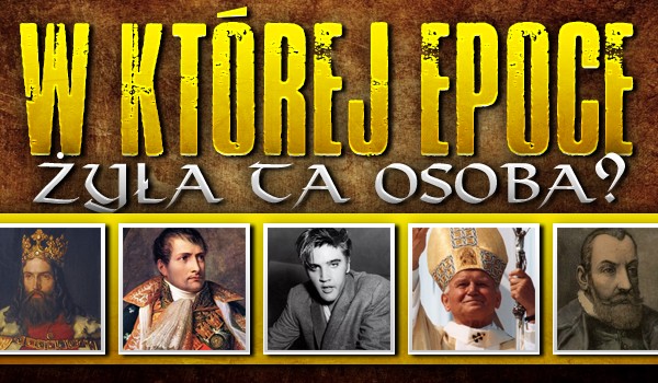 W której epoce żyła ta osoba?