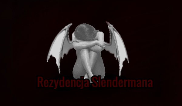 Roxana Black // Rezydencja Slendermana #2