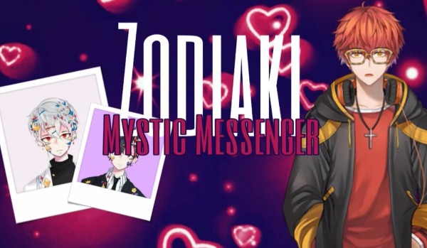 Zodiaki – Mystic Messenger #10