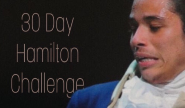 30 Day Hamilton Challenge XX