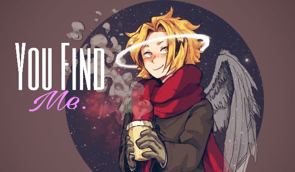 You Find Me [Rozdział 2]