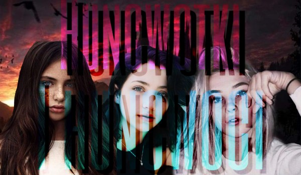Huncwotki czy Huncwoci