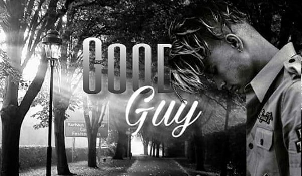 Good guy ~3