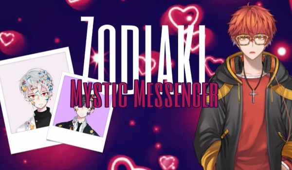 Zodiaki – Mystic Messenger #7