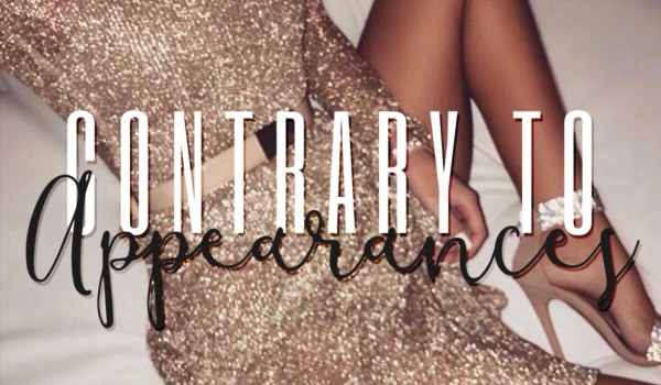 Contrary to appearances