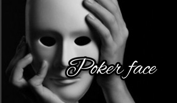 Poker face -one shot