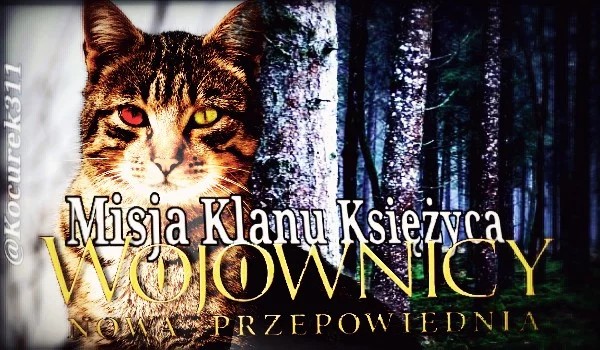 Wojownicy – Klan Księżyca cz.3