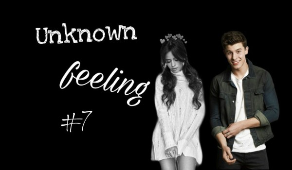 Unknown feeling #7