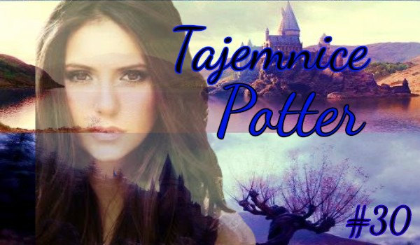 Tajemnice Potter #30