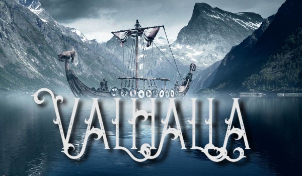 Valhalla: we are 4EVER