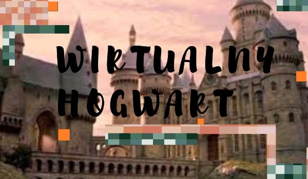 Wirtualny Hogwart – przedstawienie postaci