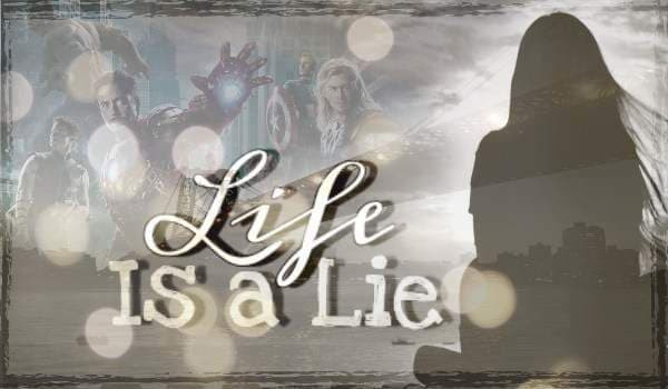 Life is a lie #4