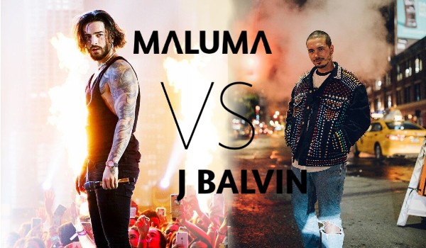 Maluma czy J Balvin?