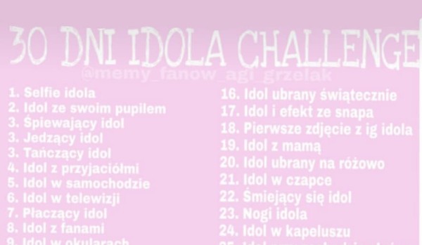 30 dni idola chellange