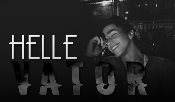 Hellevator #6 „The whole truth about him”