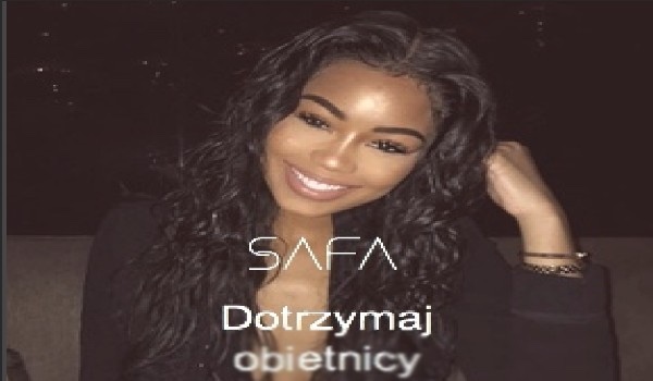 Safa / Dotrzymaj obietnicy… 12