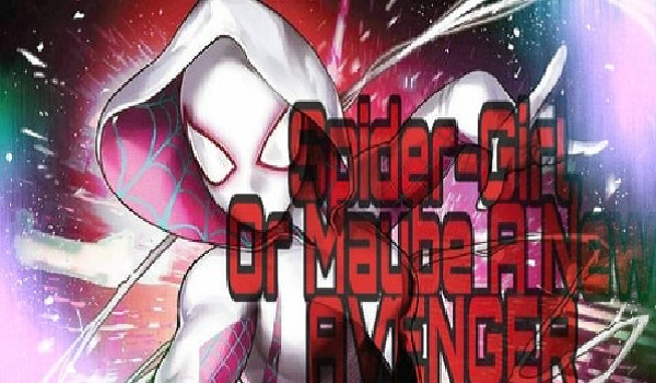 Spider-girl, or maybe a new Avenger #6