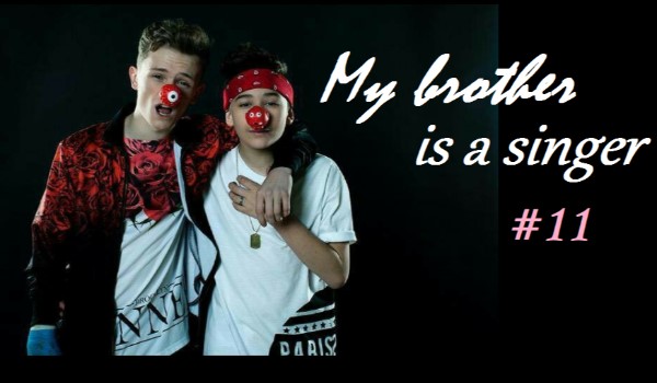 My brother is a singer #11