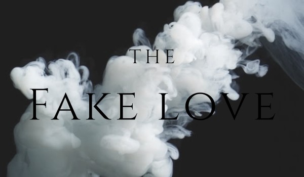 Fake Love — One Shot