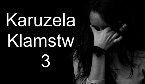 Karuzela Kłamstw 3