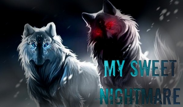 My sweet nightmare – str. 1
