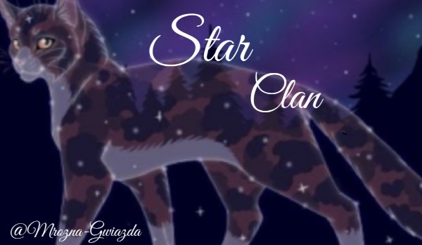 „Star Clan” 1/?