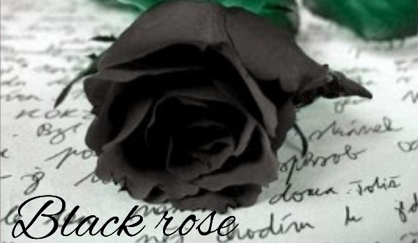 Black Rose(#1)