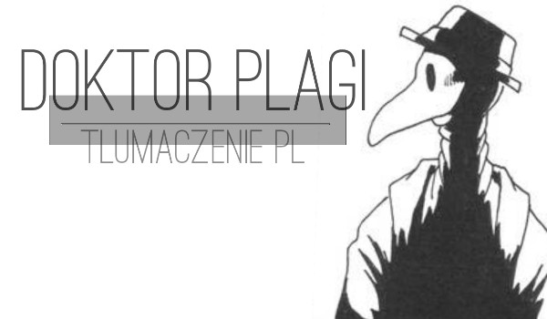 Doktor Plagi – Tłumaczenie komiksu –