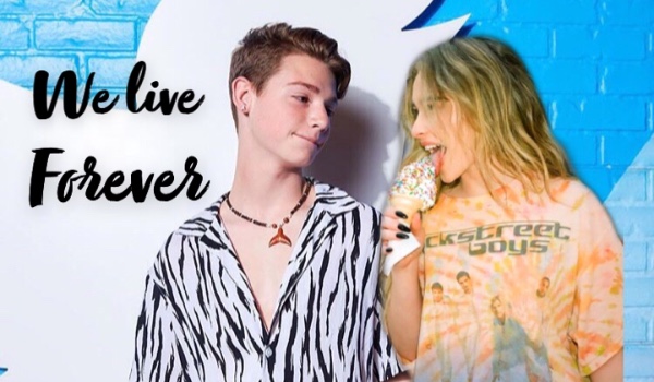 We live forever | Payton | 7