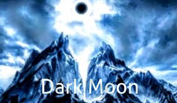 Dark Moon #5 Pierwsza Drużyna