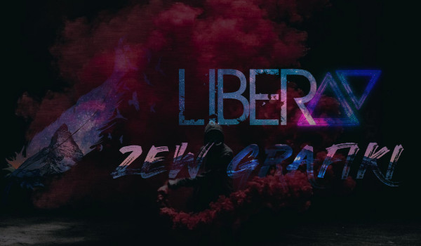 Libera – zew grafiki #III