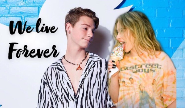 We live forever | Payton | 6