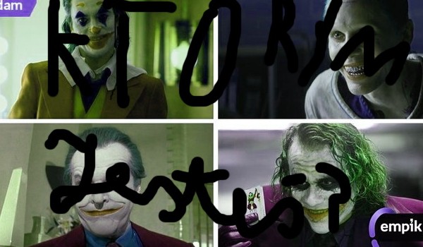 Którym z Jokerów jesteś???