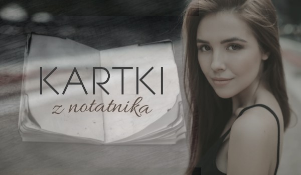 Kartki z notatnika