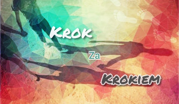 Krok za krokiem -one shot