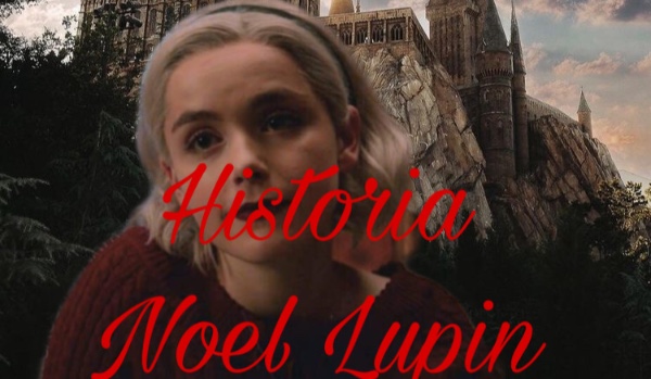 Historia Noel Lupin 5