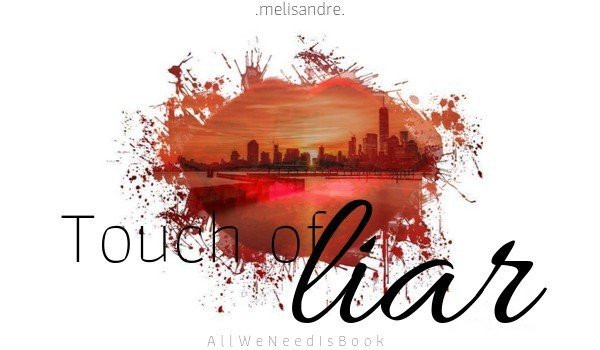 Touch Of Liar #3