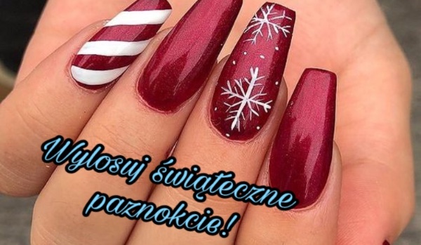 Wylosuj świąteczne paznokcie dla siebie!